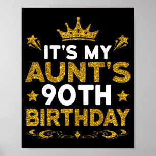 Het is de 90ste verjaardag van mijn tante Gefelici Poster