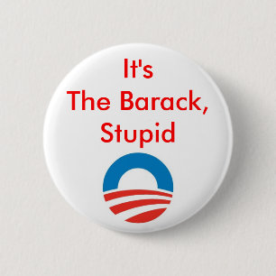 Het is de Barack, stom Ronde Button 5,7 Cm