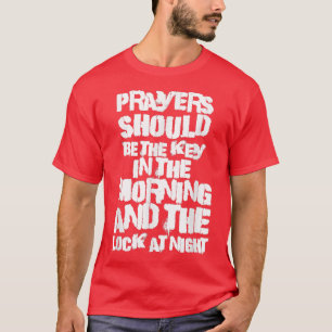 Het is de bedoeling dat de gebeden 's ochtends en t-shirt