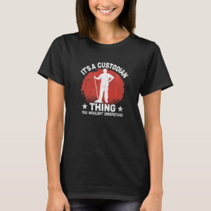 Het is de beheerder Thing voor Janitoriale School T-shirt