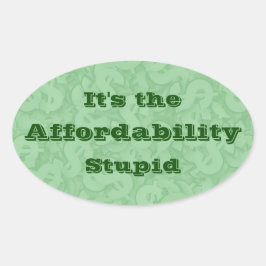 Het is de betaalbaarheid, stom ovale sticker