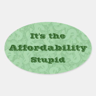 Het is de betaalbaarheid, stom ovale sticker