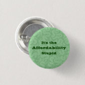 Het is de betaalbaarheid, stom ronde button 3,2 cm (Voorkant /achterkant)