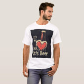 Het is de Bier, niet jij 🍺 T-shirt (Voorkant volledig)