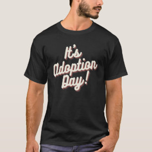 Het is de dag van de Goedkeuring Perfecte Rechtsda T-shirt