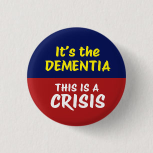 HET IS DE DEMENTIE DOOR Protest Ronde Button 3,2 Cm