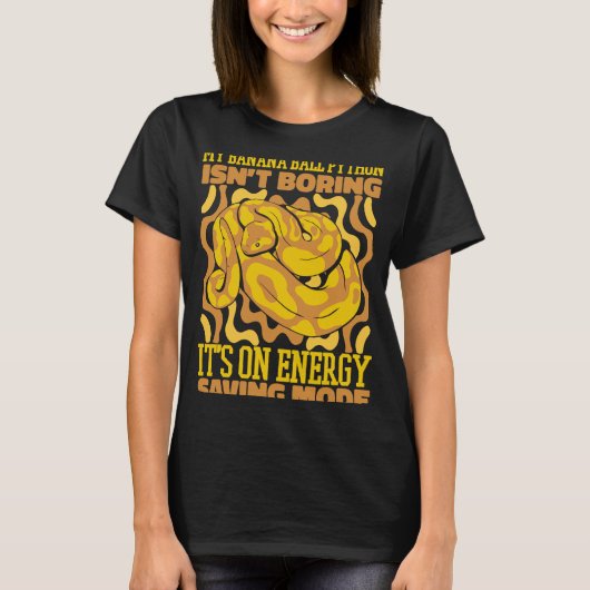 Het is de enige energiebesparende modus Pythonidae T-shirt (Voorkant)