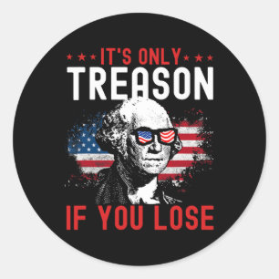 Het is de enige reden dat je grappige George Washi Ronde Sticker