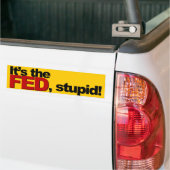Het is de FED, stom. Bumpersticker (Op Truck)
