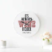 Het is de gepersonaliseerde klok van Wine-o-klok (Huis)