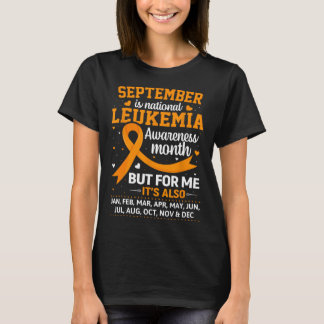 Het is de maand van de bewustwording van leukemie t-shirt
