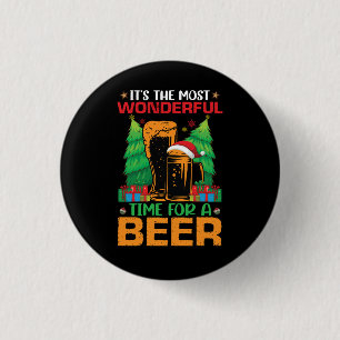 Het is de meest fantastische tijd voor een bierker ronde button 3,2 cm