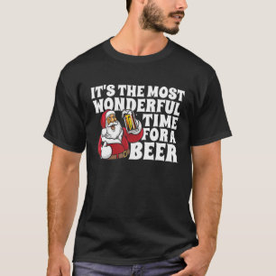 Het is de meest fantastische tijd voor een bierker t-shirt