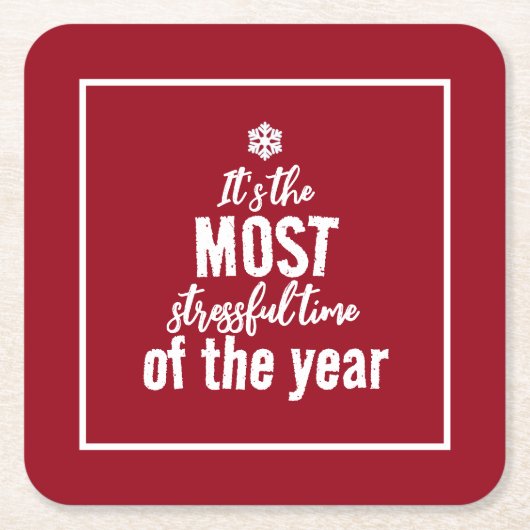 Het is de meest stressvolle tijd van het jaar kartonnen onderzetters (Voorkant)