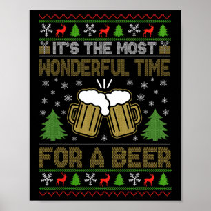 Het is de meest wonderbaarlijke tijd voor een bier poster