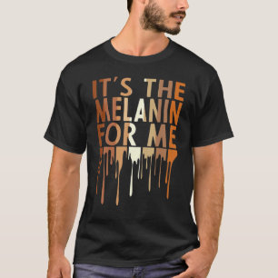 Het is de Melanin voor mij Melanated Black Culture T-shirt