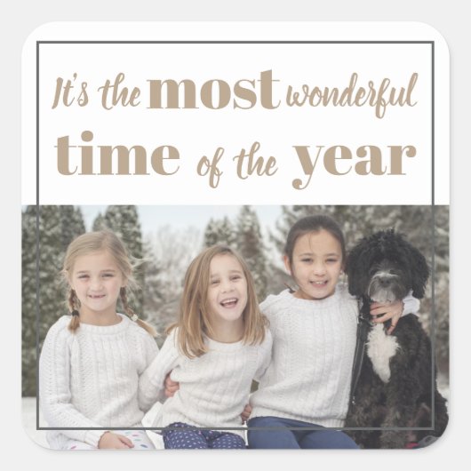 Het is de mooiste tijd van het jaar! vierkante sticker (Voorkant)