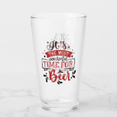 Het is de mooiste tijd voor een Beer Pint Glass Glas (Achterkant)