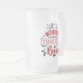 Het is de mooiste tijd voor een bier matglas bierpul (Voorkant rechts)