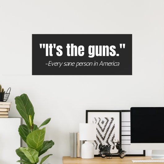 Het is de Pistolen Anti-Pistool Violence Quote Poster (Thuiskantoor)