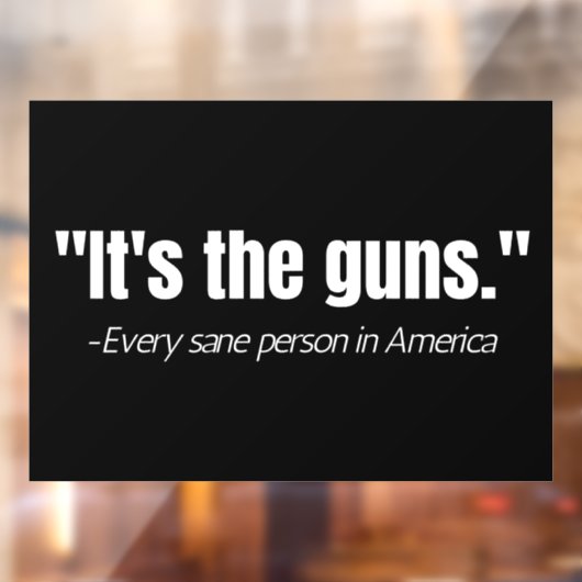 Het is de Pistolen Anti-Pistool Violence Quote Raamsticker (Vel 2)