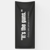 Het is de Pistolen Anti-Pistool Violence Quote Spandoek (Verticaal)