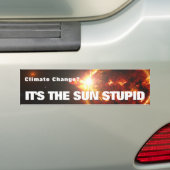 Het is de Sun Stupid Bumpersticker (Op auto)
