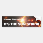 Het is de Sun Stupid Bumpersticker (Voorkant)