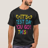 Het is de testdag dat je deze grappige leraar test t-shirt (Voorkant)