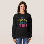 Het is de testdag dat je deze testdag leraar hebt trui (Voorkant volledig)