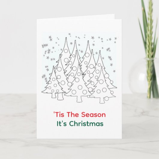 Het Is De Tijd Het Is Kerstbomen Kaart (Voorkant)