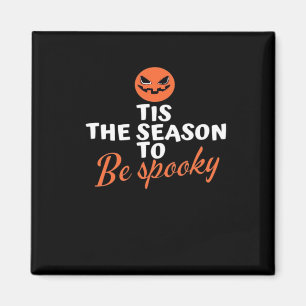 Het Is De Tijd Om Een Griezelige Halloween Geest T Magneet