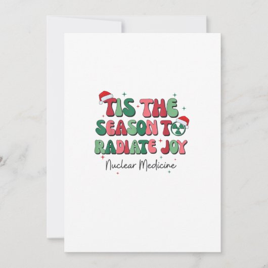 Het Is De Tijd Om Kerst In De Nucleaire Geneeskund Feestdagenkaart (Voorkant)