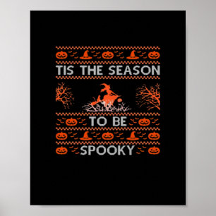 Het Is De Tijd Om Spooky Grappig Trendmatig Te Zij Poster