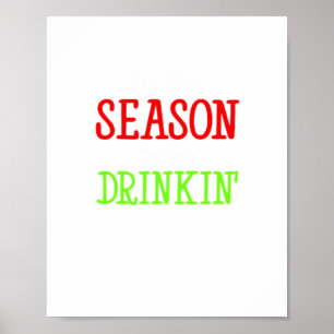 Het Is De Tijd Om Te Drinken Tijdens Het Feestseiz Poster