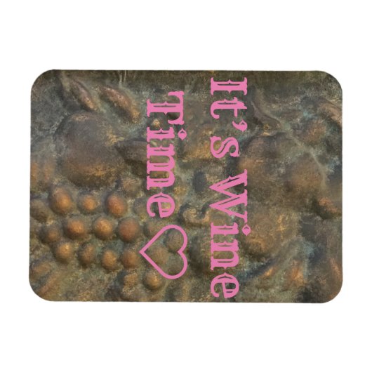 "Het is de Tijd van de Wijn" Magnet Magneet (Horizontaal)