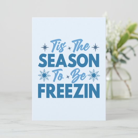Het is de tijd van het jaar om te vriezen - Winter Kaart (Staand voorkant)