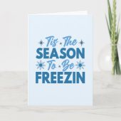 Het is de tijd van het jaar om te vriezen - Winter Kaart (Voorkant)