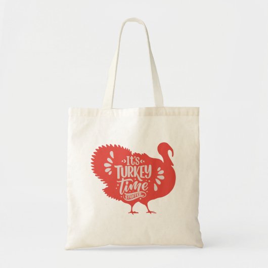 Het is de tijd van Turkije voor Thanksgiving Tote Bag (Voorkant)