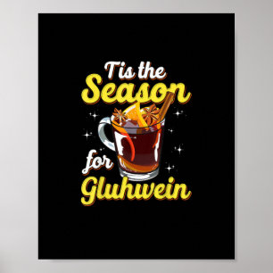 Het Is De Tijd Voor Gluhwein Gekruide Wijn Poster