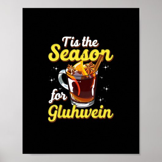 Het Is De Tijd Voor Gluhwein Gekruide Wijn Poster (Voorkant)