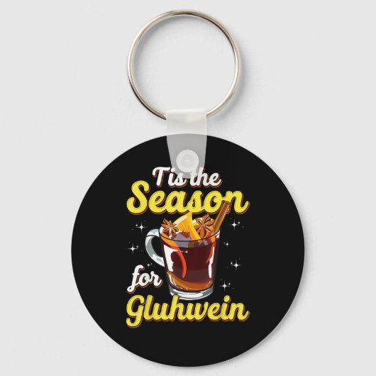 Het Is De Tijd Voor Gluhwein Gekruide Wijn Sleutelhanger (Voorkant)