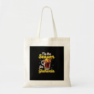 Het Is De Tijd Voor Gluhwein Gekruide Wijn Tote Bag