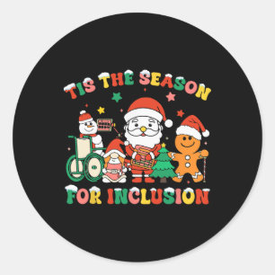 Het Is De Tijd Voor Inclusie Ot Pt Slp Therapeut C Ronde Sticker