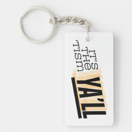 Het is de 'Tism Ya'll Sleutelhanger