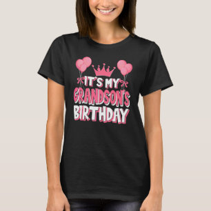 Het is de verjaardag van mijn kleinzoon t-shirt