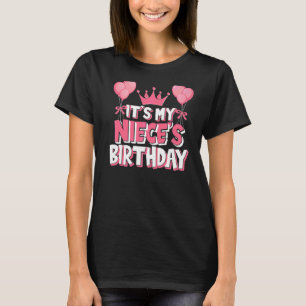 Het is de verjaardag van mijn nicht. t-shirt