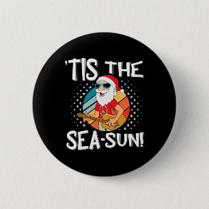 Het Is De Zee-zon Grappige Kerstman Tropisch Voor  Ronde Button 5,7 Cm