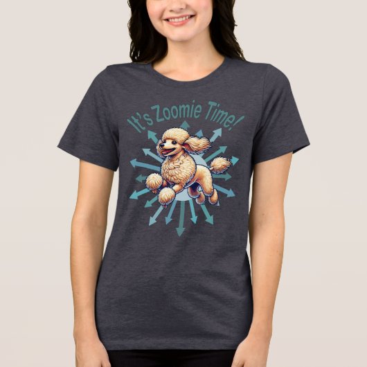 Het is de Zoomie Time Poodle Tri-Blend Shirt (Voorkant)