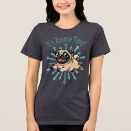 Het is de Zoomie Time Pug Tri-Blend Shirt